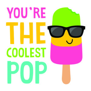 You're The Coolest Pop Card
