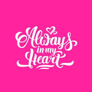Always In My Heart